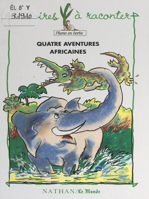 cover image of Quatre aventures africaines